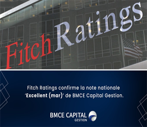 Fitch Ratings confirme la notation ‘Excellent (mar)’ de BMCE Capital Gestion